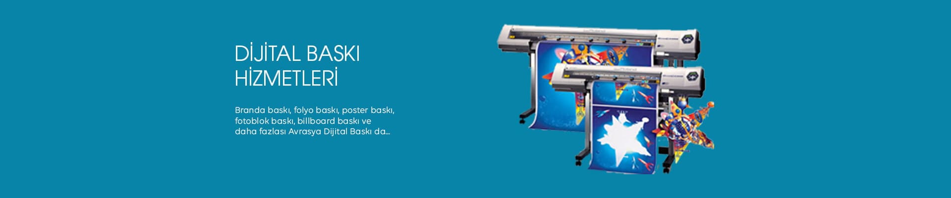 Dijital Baskı Merkezi ve  Matbaa - Şişli